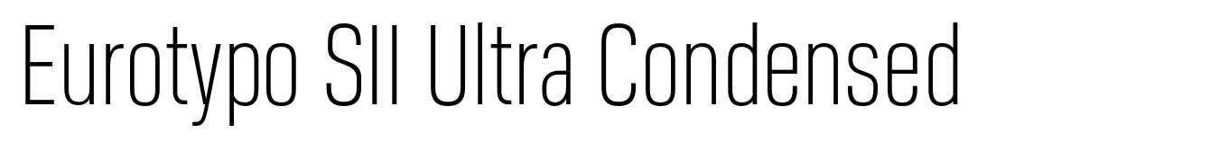 Eurotypo SII Ultra Condensed